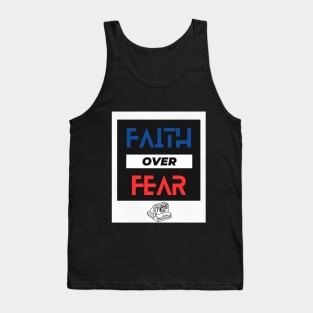 Faith Over Fear Tank Top